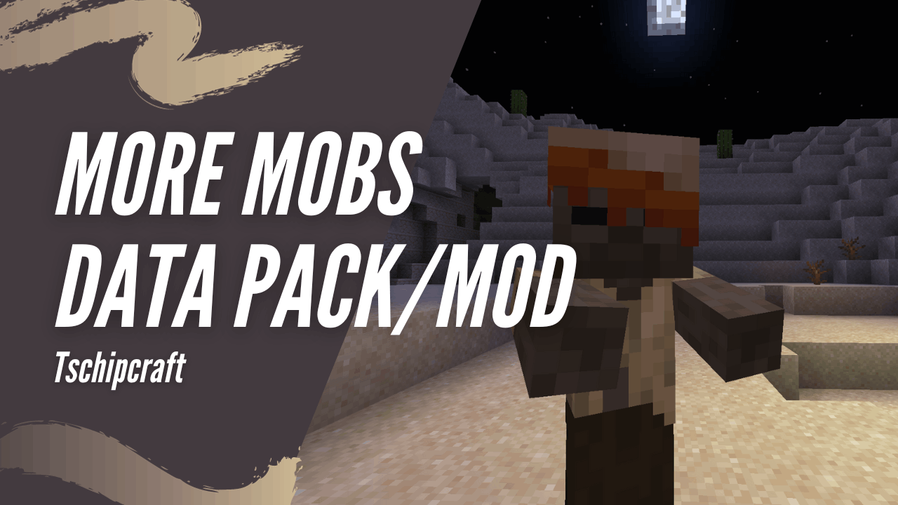 More Mobs